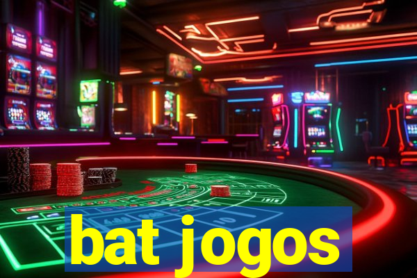 bat jogos